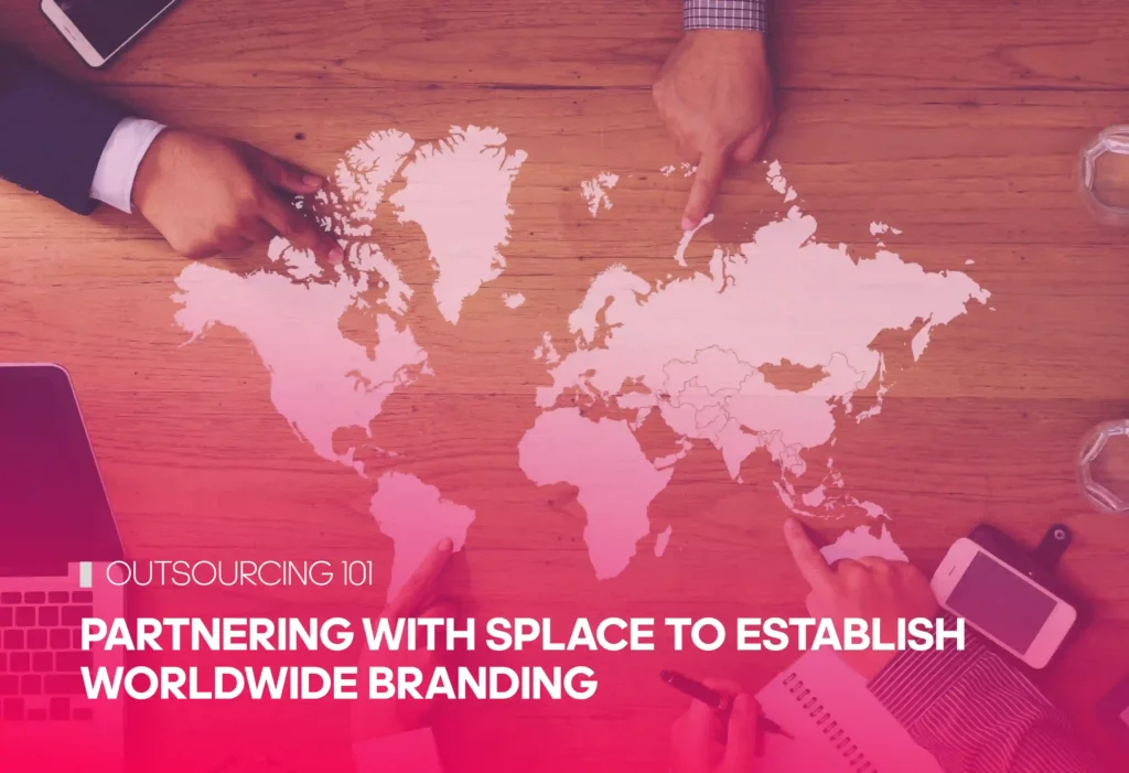 Partnering with Splace to Establish Worldwide Branding