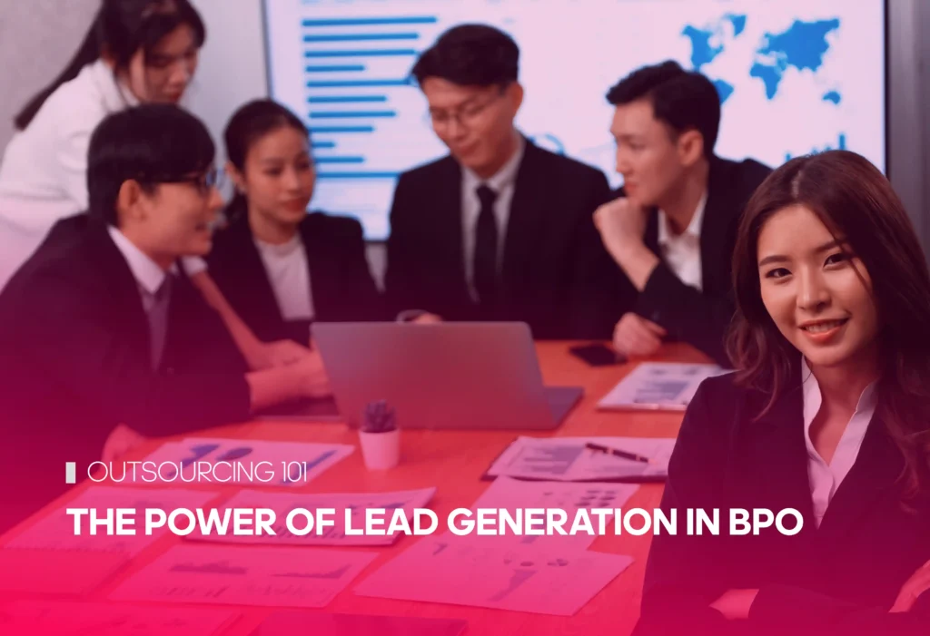 The Power of Lead Generation in BPO