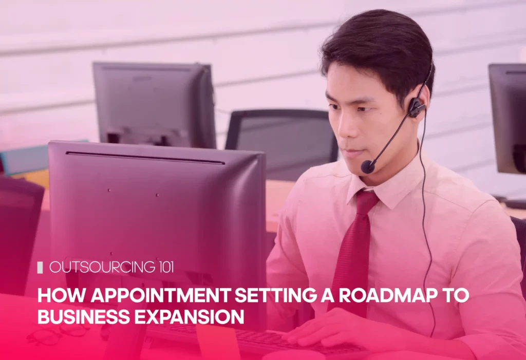 How Appointment Setting a Roadmap to Business Expansion