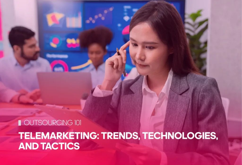 Telemarketing: Trends, Technologies, and Tactics