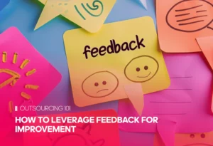 How to Leverage Feedback for Improvement