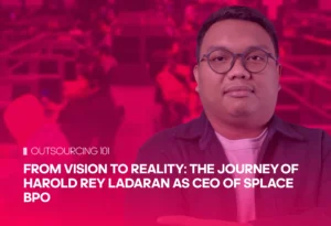 From Vision to Reality: The Journey of Harold Rey Ladaran as CEO of Splace BPO