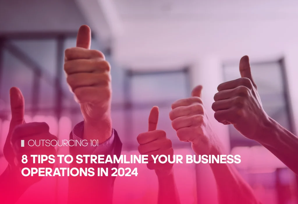 8 Tips to Streamline Your Business Operations in 2024