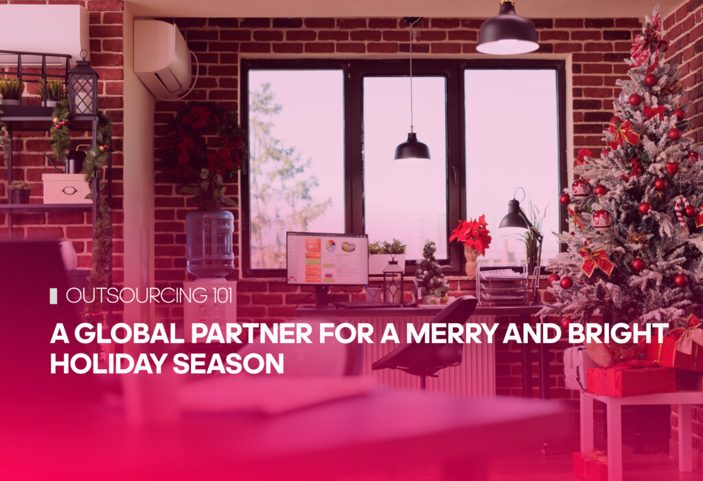 A Global Partner for a Merry and Bright Holiday Season