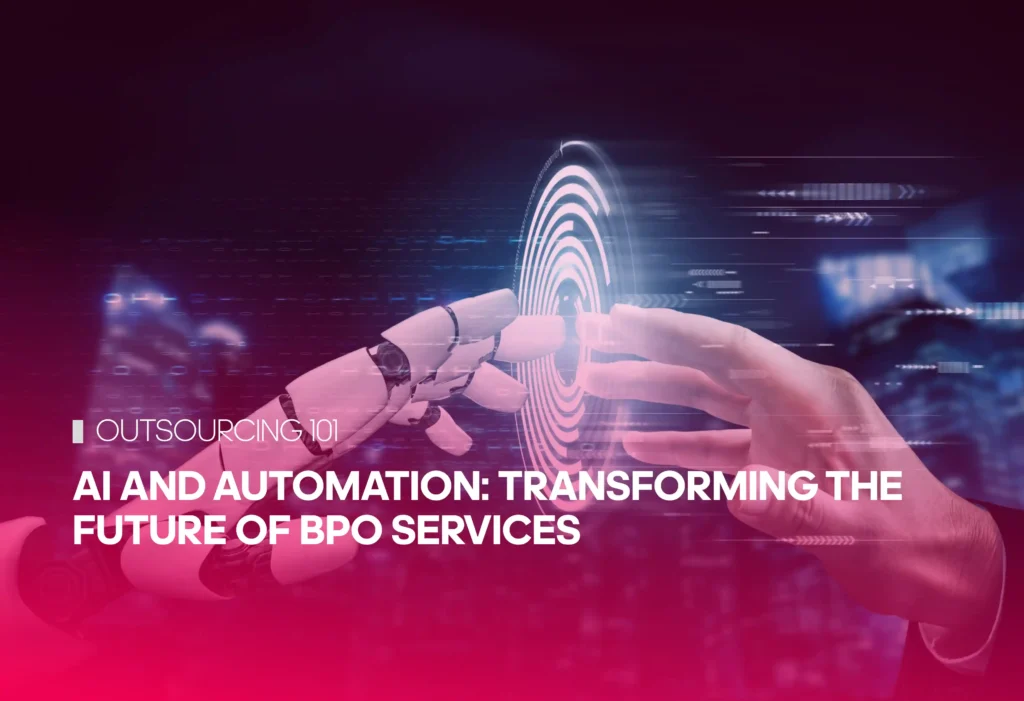 AI and Automation: Transforming the Future of BPO Services