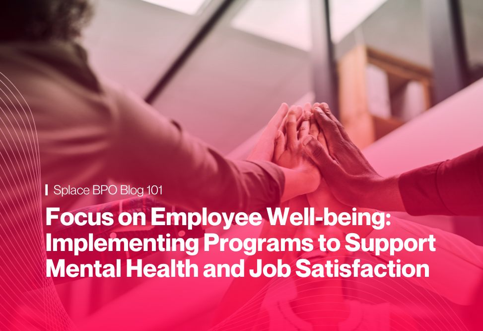 Focus on Employee Well-being: Implementing Programs to Support Mental Health and Job Satisfaction