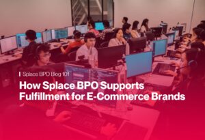 How Splace BPO Supports Fulfillment for E-Commerce Brands