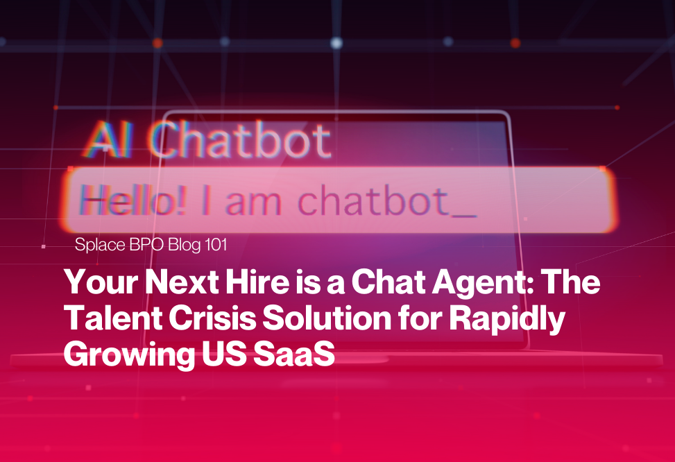 Your Next Hire is a Chat Agent: The Talent Crisis Solution for Rapidly Growing US SaaS