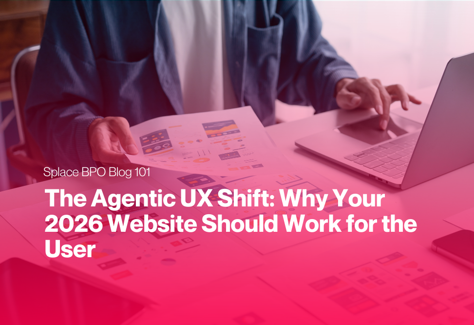 The Agentic UX Shift: Why Your 2026 Website Should Work for the User