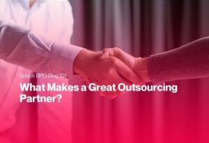 What Makes a Great Outsourcing Partner?
