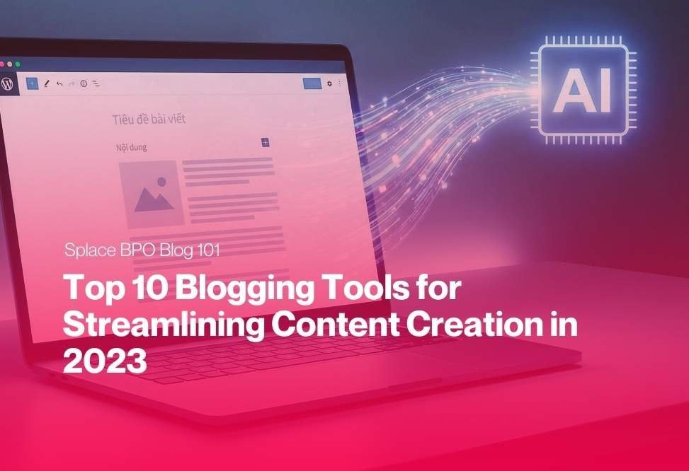 Top 10 Blogging Tools for Streamlining Content Creation in 2023
