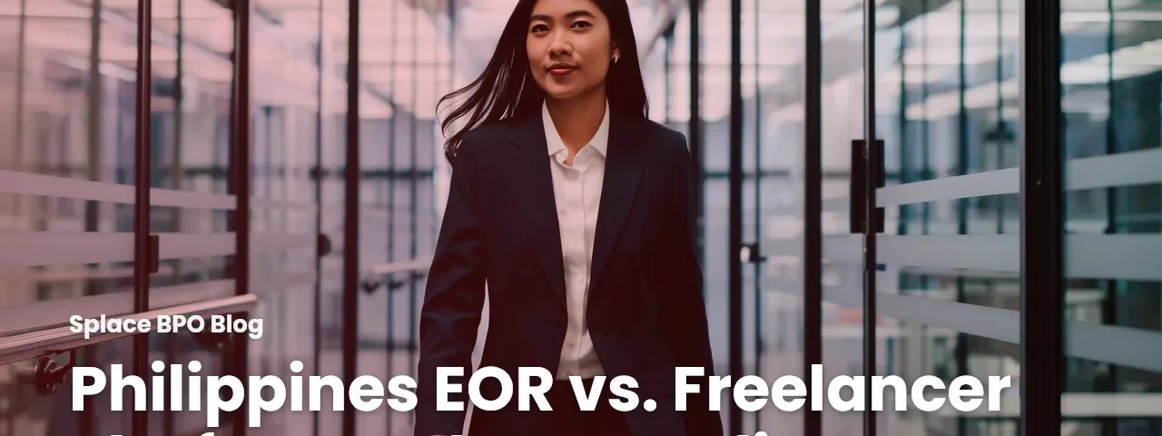 Philippines EOR vs. Freelancer Platforms: The Compliance Gap