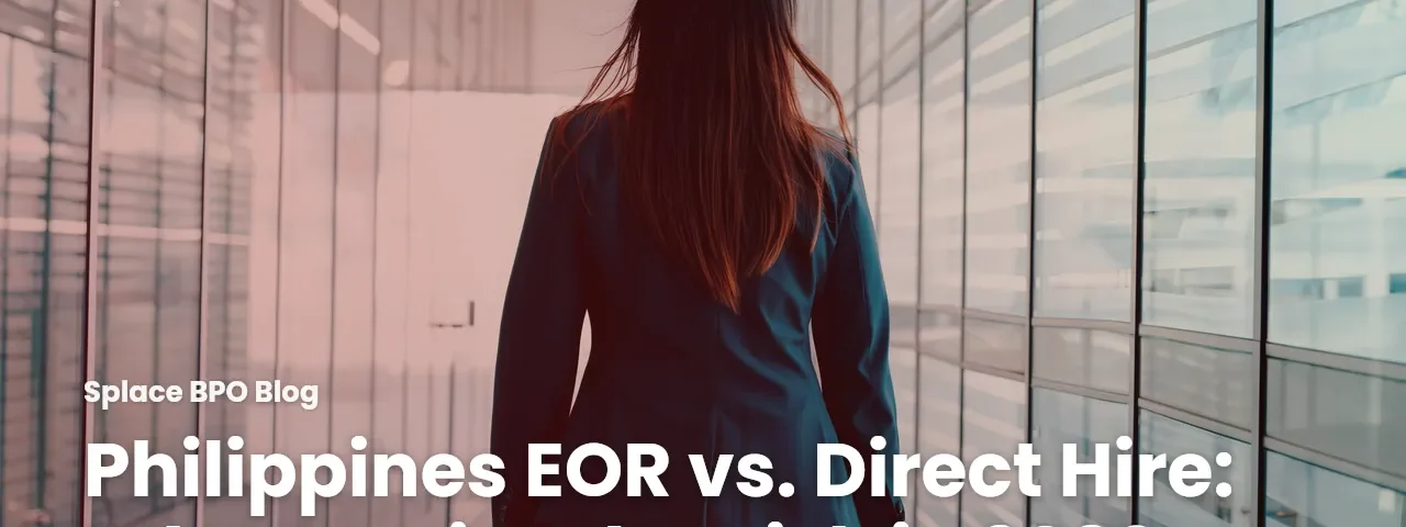 Philippines EOR vs. Direct Hire: Who Carries the Risk in 2026
