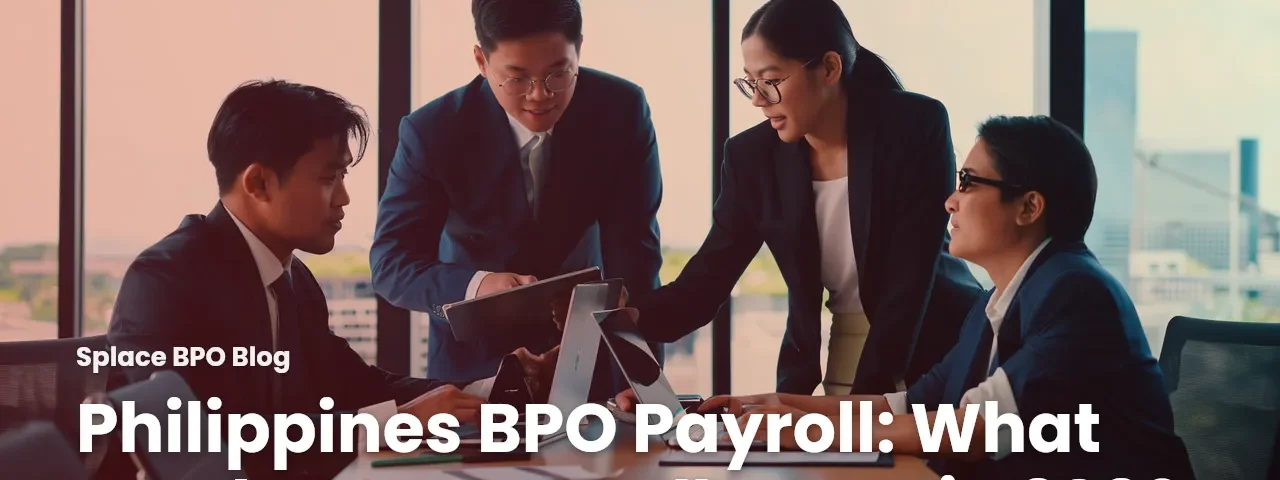 Philippines BPO Payroll: What Employers Actually Owe in 2026